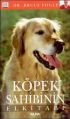 Köpek Sahibinin El Kitabı (Ciltli), Bruce Fogle