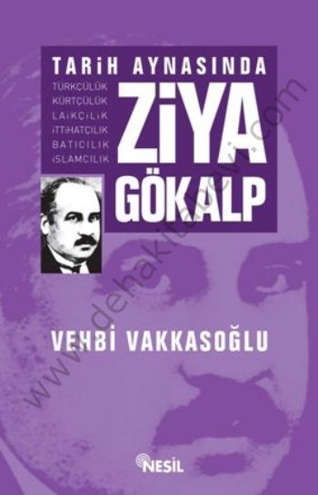 Tarih Aynasında Ziya Gökalp - Vehbi Vakkasoğlu
