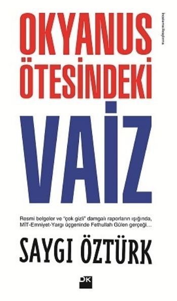 Okyanus Ötesindeki Vaiz, Saygı Öztürk, Doğan Kitap