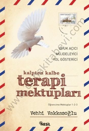 Kalpten Kalbe Terapi Mektupları; Öğrencime Mektuplar 1-2-3 - Vehbi Vakkasoğlu