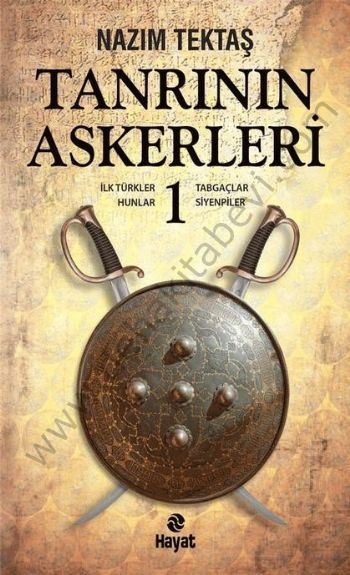 Tanrının Askerleri 1; İlk Türkler, Hunlar, Tabgaçlar, Siyenpiler