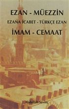 Ezan - Müezzin, İmam - Cemaat