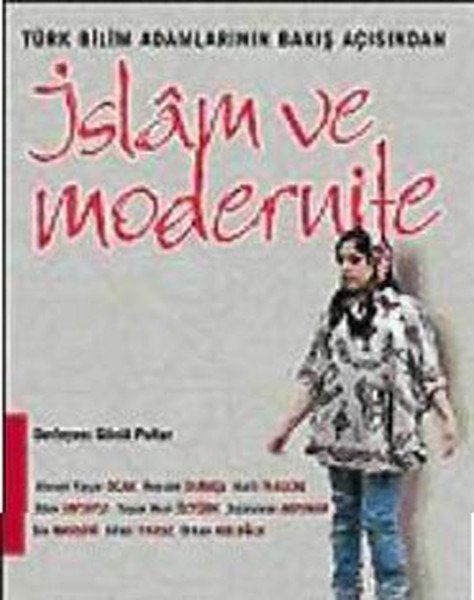 Türk Bilim Adamlarının Bakış Açısından İslam ve Modernite, Derleme, Remzi Kitabevi
