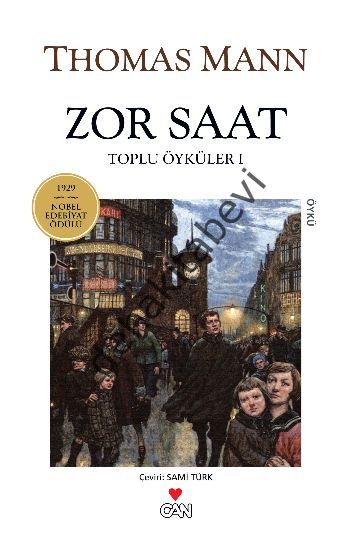 ZOR SAAT TOPLU ÖYKÜLER 1, Thomas Mann