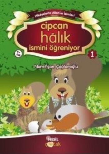 Cipcan Halık İsmini Öğreniyor, Nurefşan Çağlaroğlu