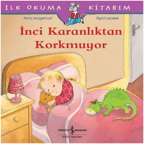 İNCİ KARANLIKTAN KORKMUYOR, İş Bankası Yayınları
