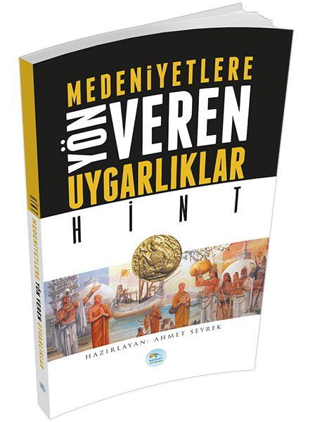 Hint Medeniyete Yön Veren Uygarlıklar, Ahmet Seyrek