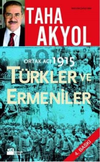 Ortak Acı 1915 Türkler ve Ermeniler, Taha Akyol, Doğan Kitap
