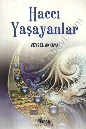 Haccı Yaşayanlar, Veysel Akkaya