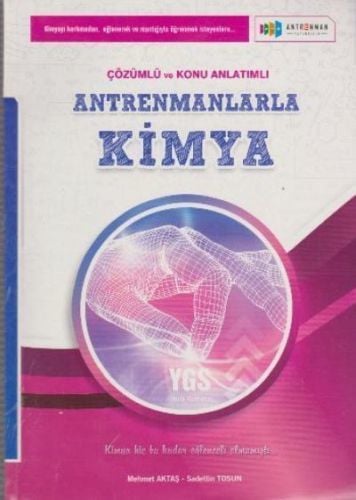 Antrenmanlarla YGS Kimya Çözümlü ve Konu Anlatımlı