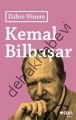 Zühre Ninem, Kemal Bilbaşar