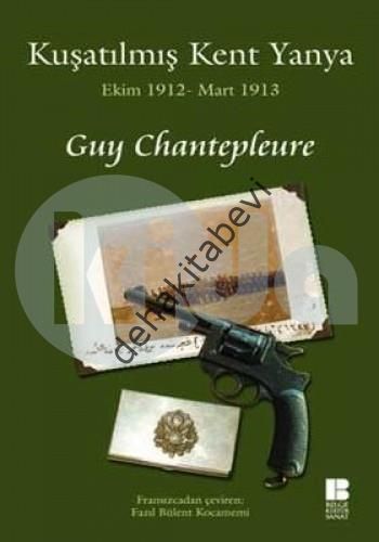 Kuşatılmış Kent Yanya, Guy Chantepleure