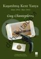 Kuşatılmış Kent Yanya, Guy Chantepleure