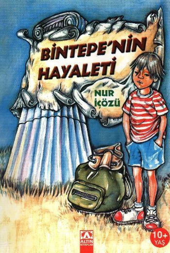 Bintepenin Hayaleti - Nur İçözü