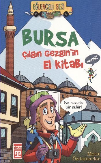 BURSA-ÇILGIN GEZGİN'İN EL KİTABI