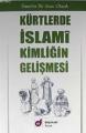 Kürtlerde İslami Kimliğin Gelişmesi, Abdulkadir Turan