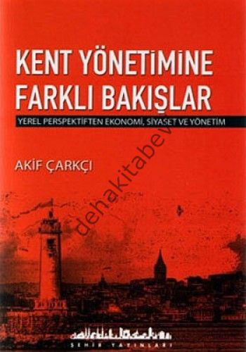 Kent Yönetimine Farklı Bakışlar, Şehir Yayınları