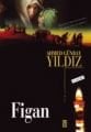 Figan, Ahmed Günbay Yıldız