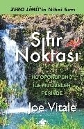 Sıfır Noktası, Joe Vitale