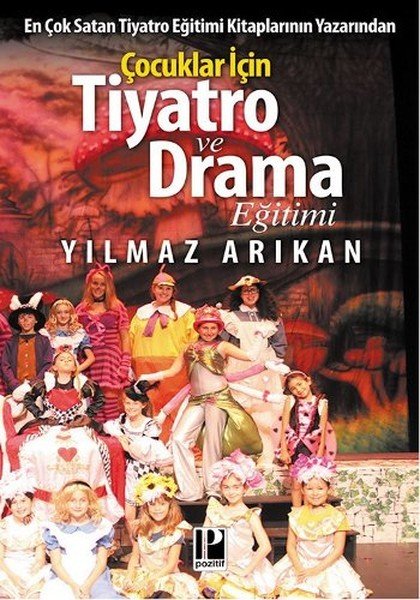 Çocuklar İçin Tiyatro ve Drama Eğitimi, Pozitif Yayınları