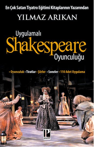 Uygulamalı Shakespeare Oyunculuğu, Yılmaz Arıkan