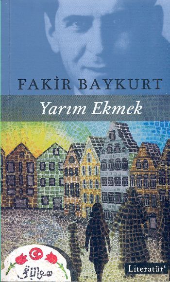Yarım Ekmek, Fakir Baykurt, Literatür