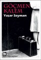 Göçmen Kalem, Yaşar Seyman
