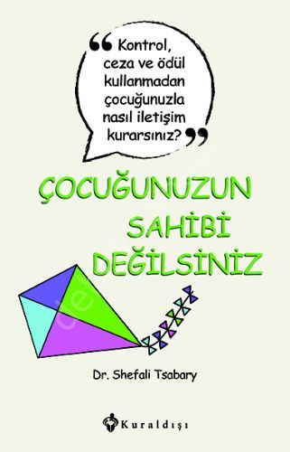 Çocuğunuzun Sahibi Değilsiniz, Kuraldışı Yayıncılık