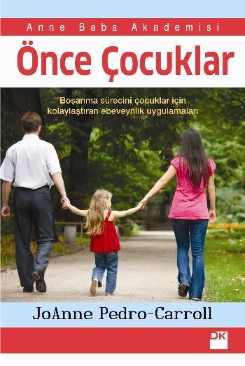 Önce Çocuklar, JoAnne Pedro Carol, Doğan Kitap