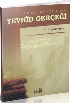 Tevhid Gerçeği, Muhammed b. Salih El Useymin