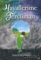 Hayallerime Tercüman, Hatice Kübra Akgül