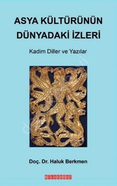 Asya Kültürünün Dünyadaki İzleri, Doç. Dr. Haluk Berkmen