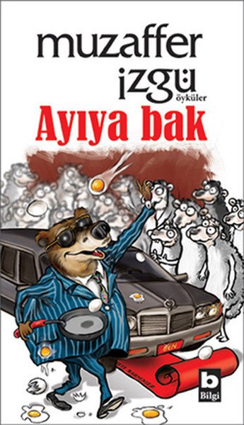 Ayıya Bak, Muzaffer İzgü