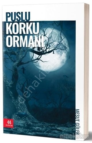 Puslu Korku Ormanı, 44 Yayınları