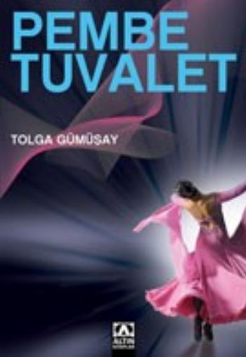 Pembe Tuvalet, Tolga Gümüşay, Altın Kitaplar