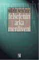 Felsefenin Arka Merdiveni, Wılhelm Weıschedel