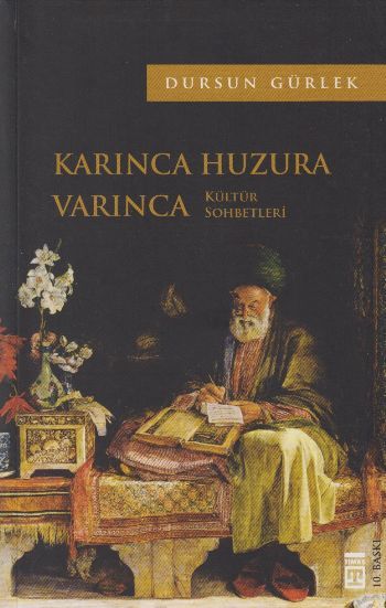 Karınca Huzura Varınca, Timaş Yayınları