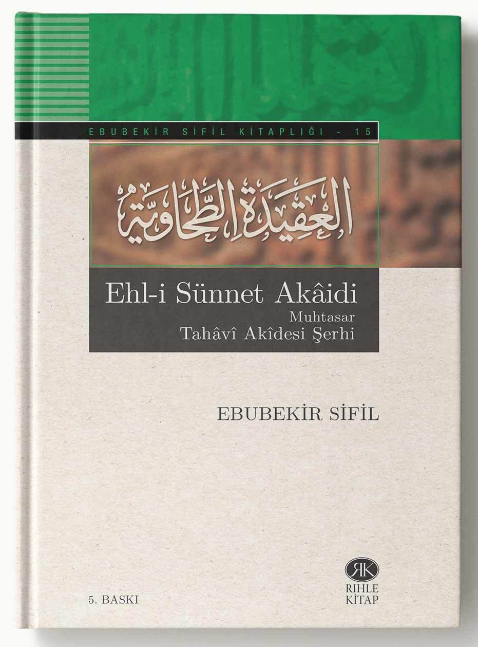Ehl-i Sünnet Akaidi Muhtasar Tahavi Akidesi Şerhi, Ebubekir Sifil