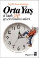 Orta Yaş El Kitabı ve Genç Kalmanın Sırları, Yavuz Yörükoğlu