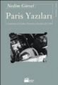 Paris Yazıları Görünümler ve Görüşler / Durumlar ve Duruşlar 1973 - 2004, Nedim Gürsel, Doğan Kitap