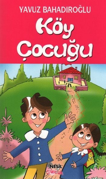 Köy Çocuğu, Yavuz Bahadıroğlu