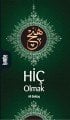 Hiç Olmak, Ali Bektaş