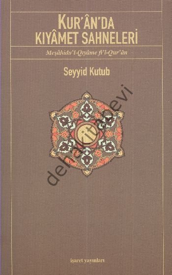 Kuranda Kıyamet Sahneleri, İşaret Yayınları