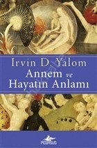 Annem ve Hayatın Anlamı, Pegasus Yayıncılık