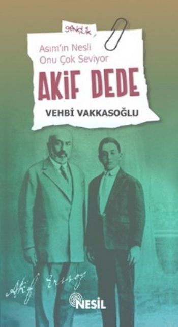 Akif Dede, Vehbi Vakkasoğlu, Nesil Yayınları