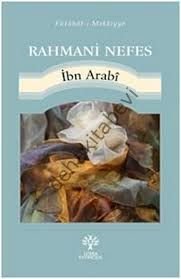 Rahmani Nefes, Muhyiddin İbn Arabi