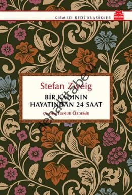 Bir Kadının Hayatından 24 Saat, Stefan Zweig
