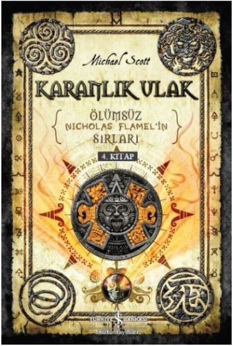 Ölümsüz Nicholas Flamel'in Sırları 4. Kitap Karanlık Ulak, Michael Scott