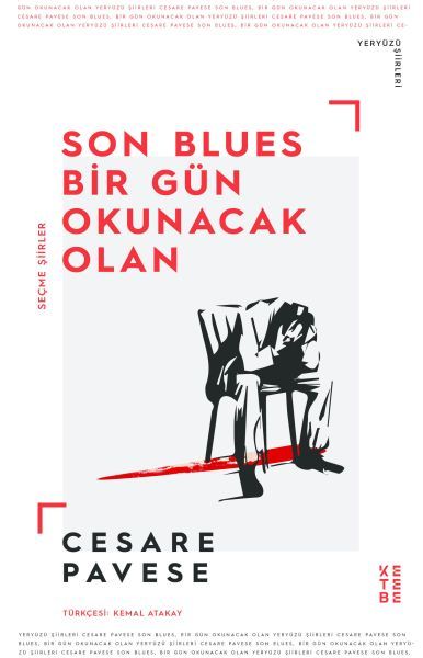 Son Blues, Bir Gün Okunacak Olan, Cesar Pavese