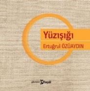 Yüzışığı, Ertuğrul Özüaydın, Hayal Yayınları